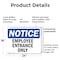 Signmission Employee Entrance Only OSHA Notice Sign, Plastic, 24in W x 18in L, 2PK OS-2PACK-NS-P-1824-L-11947 - alternate 7